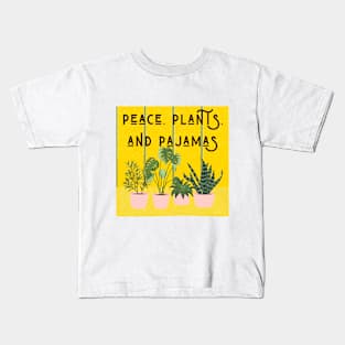 peace, plants, and pajamas Kids T-Shirt